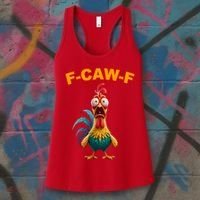 F Caw F Funny Clucking Rooster Meme F Off Women's Tank Top thumb 3