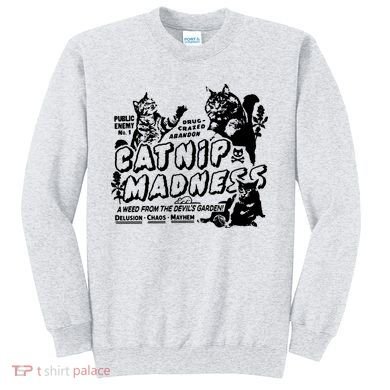 Funny Cat For Cat Mom Cat Dad Catnip Madness Cute Cat Sweatshirt