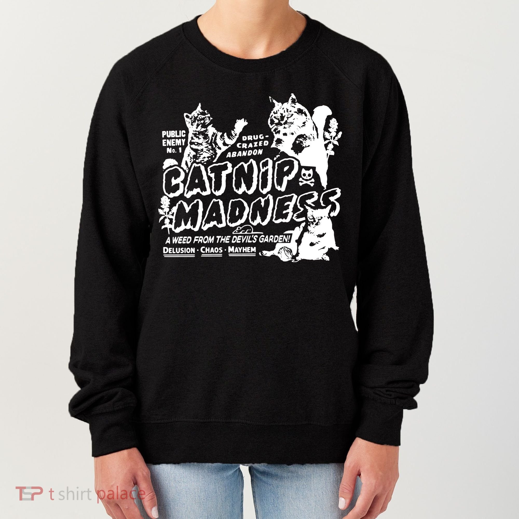 Funny Cat For Cat Mom Cat Dad Catnip Madness Cute Cat Women's Sweatshirt