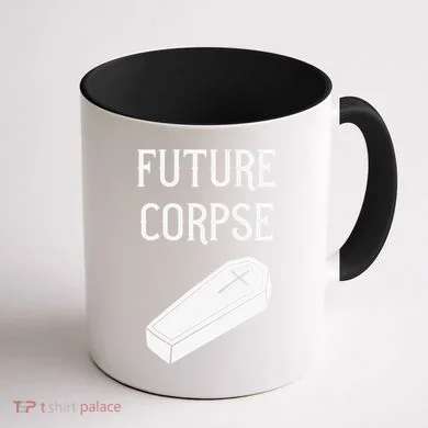 Future Corpse Funny Goth Horror Halloween Coffee Mug back
