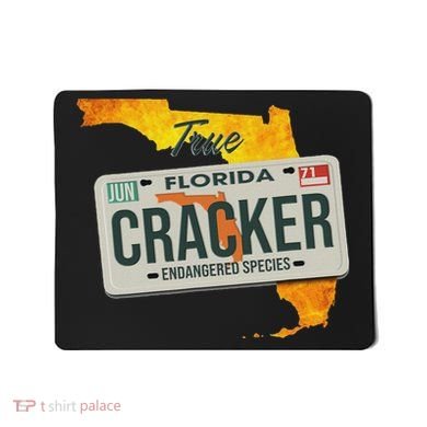 Funny Cracker Florida License Plate Mousepad