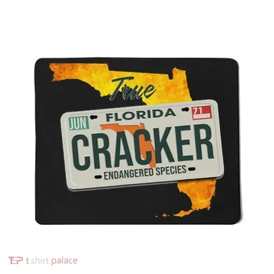 Funny Cracker Florida License Plate Mousepad