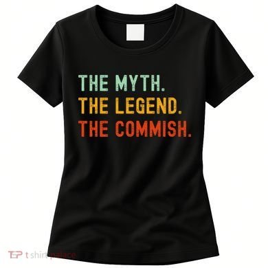 Funny Commish Fantasy Baseball Commissioner Sarcastic Women's T-Shirt
