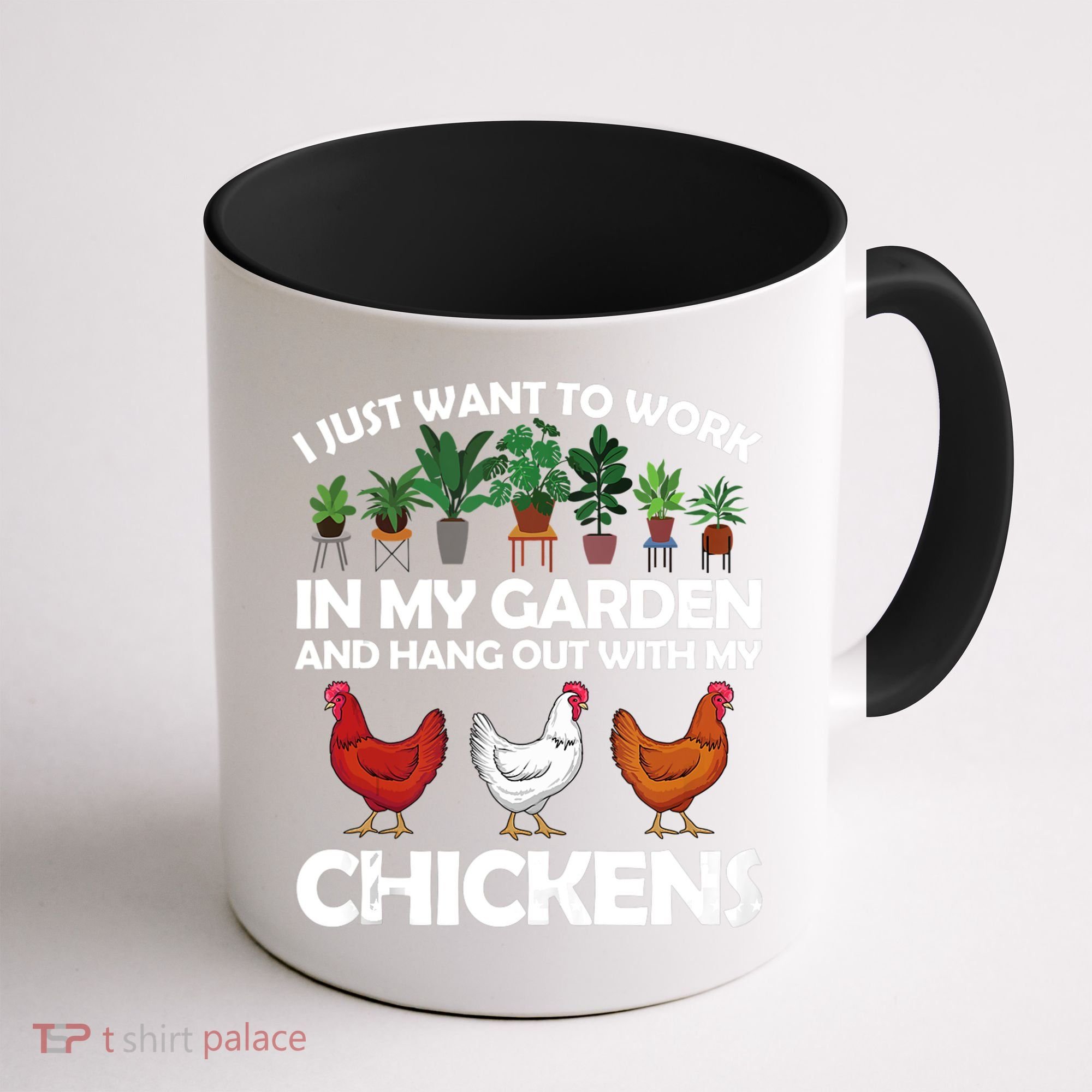 Funny Chicken For Men Women Gardening Chicken Lovers Garden Coffee Mug