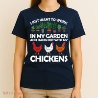 Funny Chicken For Men Women Gardening Chicken Lovers Garden T-Shirt thumb 4