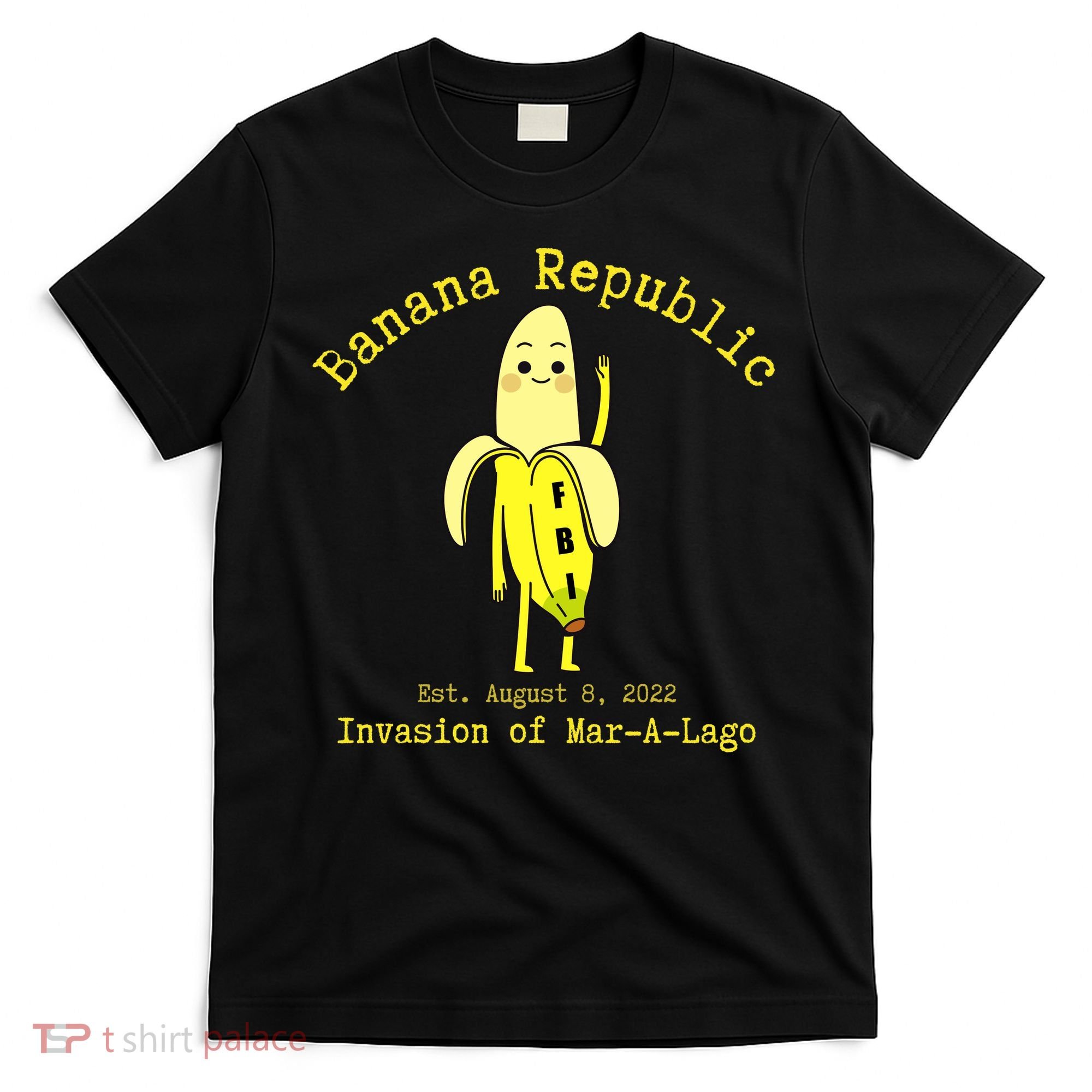 Funny Conservative Banana Republic Defund the FBI T-Shirt