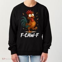 Funny Chicken F-Caw-F Rooster Women's Sweatshirt thumb 0