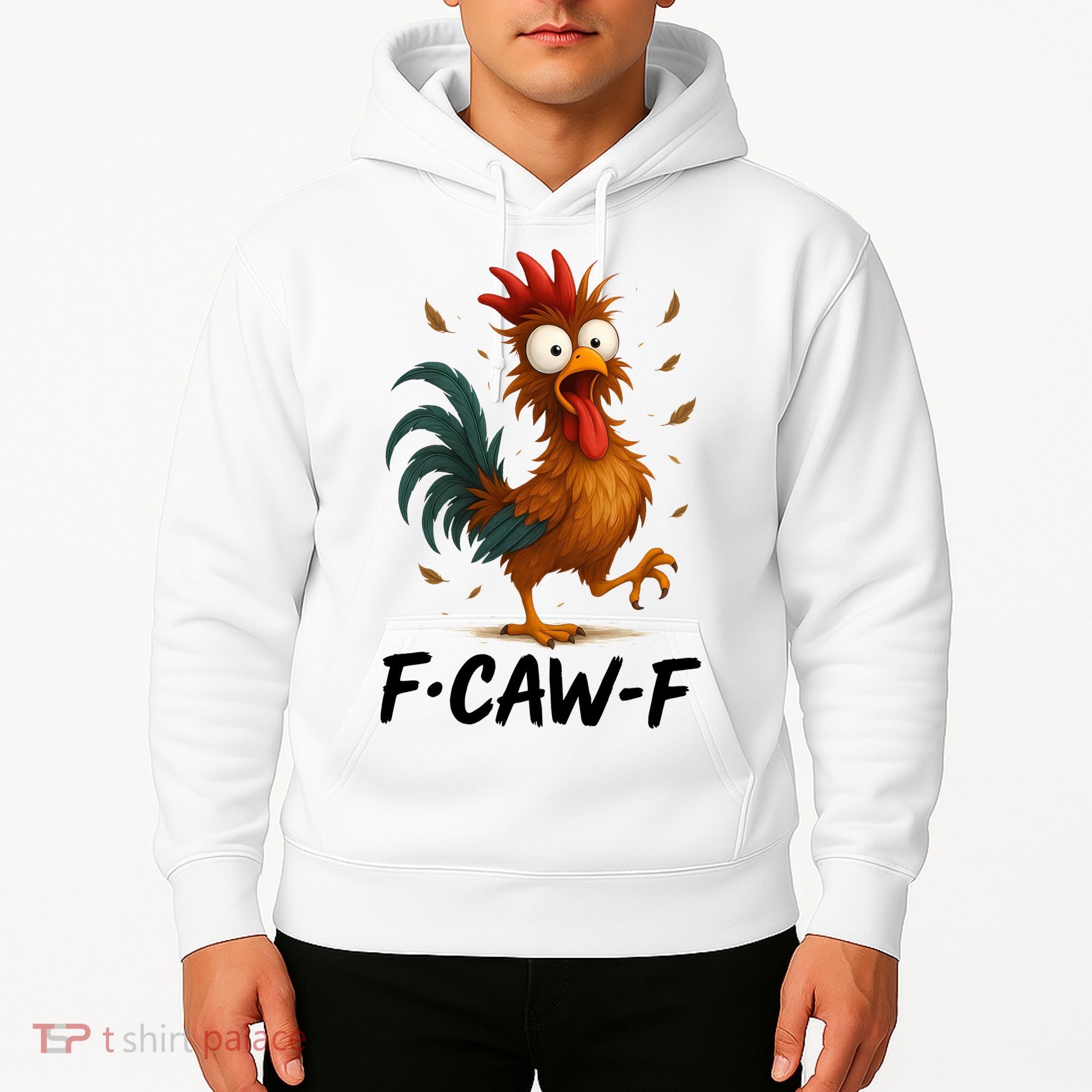 Funny Chicken F-Caw-F Rooster Hoodie