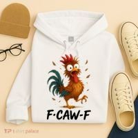 Funny Chicken F-Caw-F Rooster Hoodie thumb 4