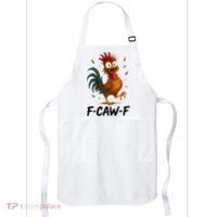 Funny Chicken F-Caw-F Rooster Apron thumb 0
