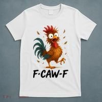 Funny Chicken F-Caw-F Rooster T-Shirt thumb 5