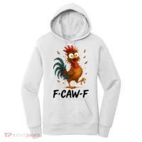 Funny Chicken F-Caw-F Rooster Women's Hoodie thumb 0