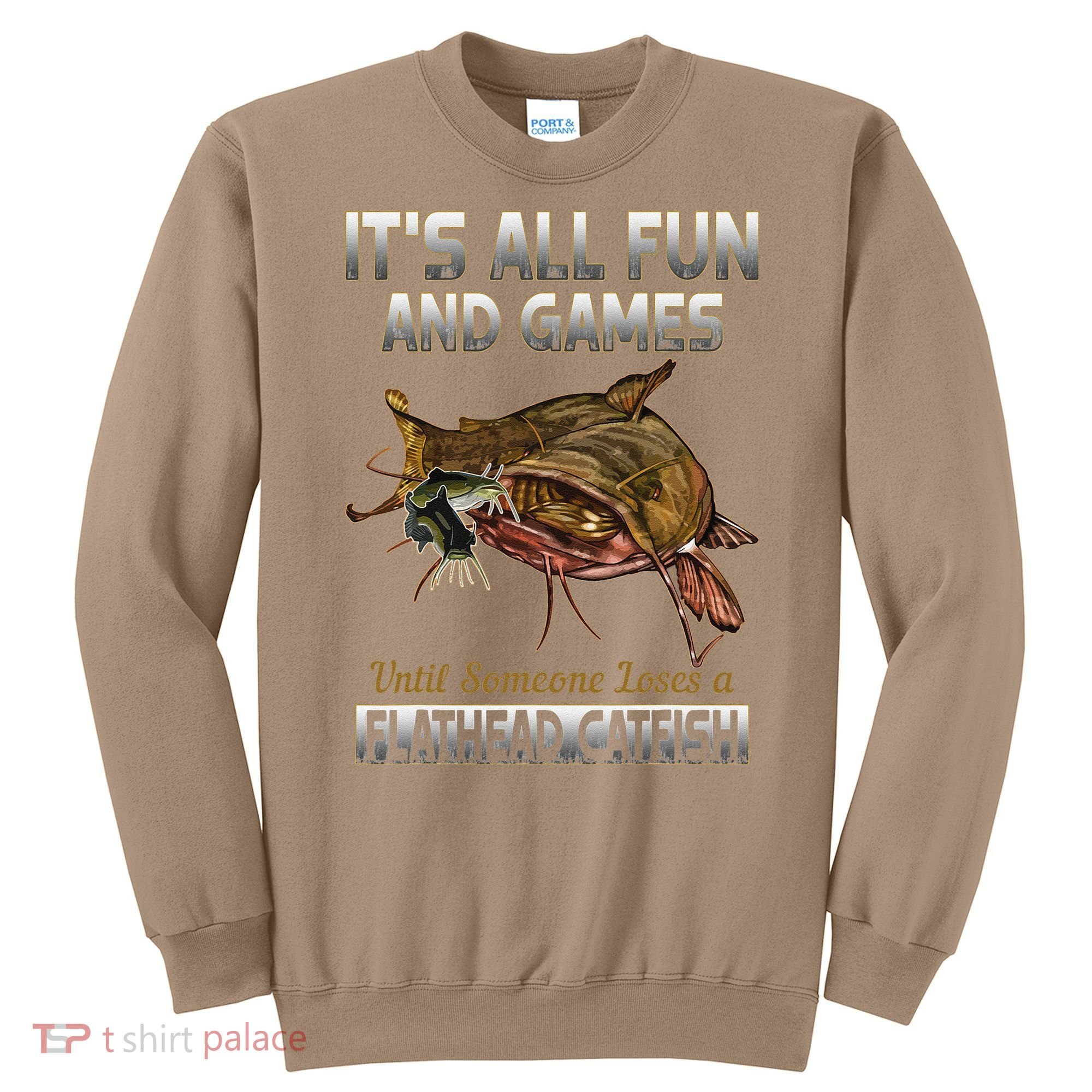 Flathead Catfish Fishing Freshwater Fish Gift Sweatshirt