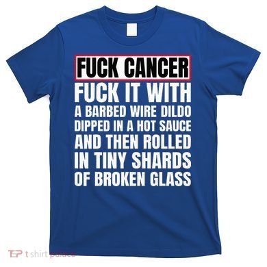 Fuck Cancer T-Shirt