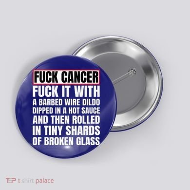 Fuck Cancer Button