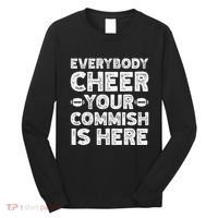 Funny Commish Fantasy Basketball Commissioner Sarcastic Long Sleeve Shirt thumb 0