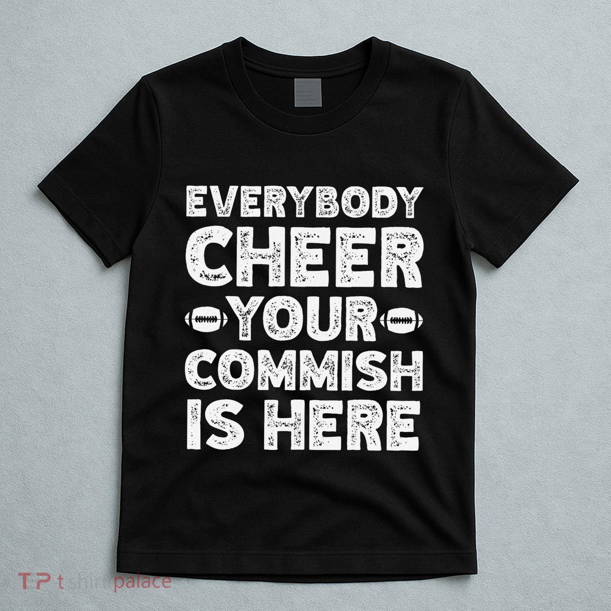 Funny Commish Fantasy Basketball Commissioner Sarcastic T-Shirt