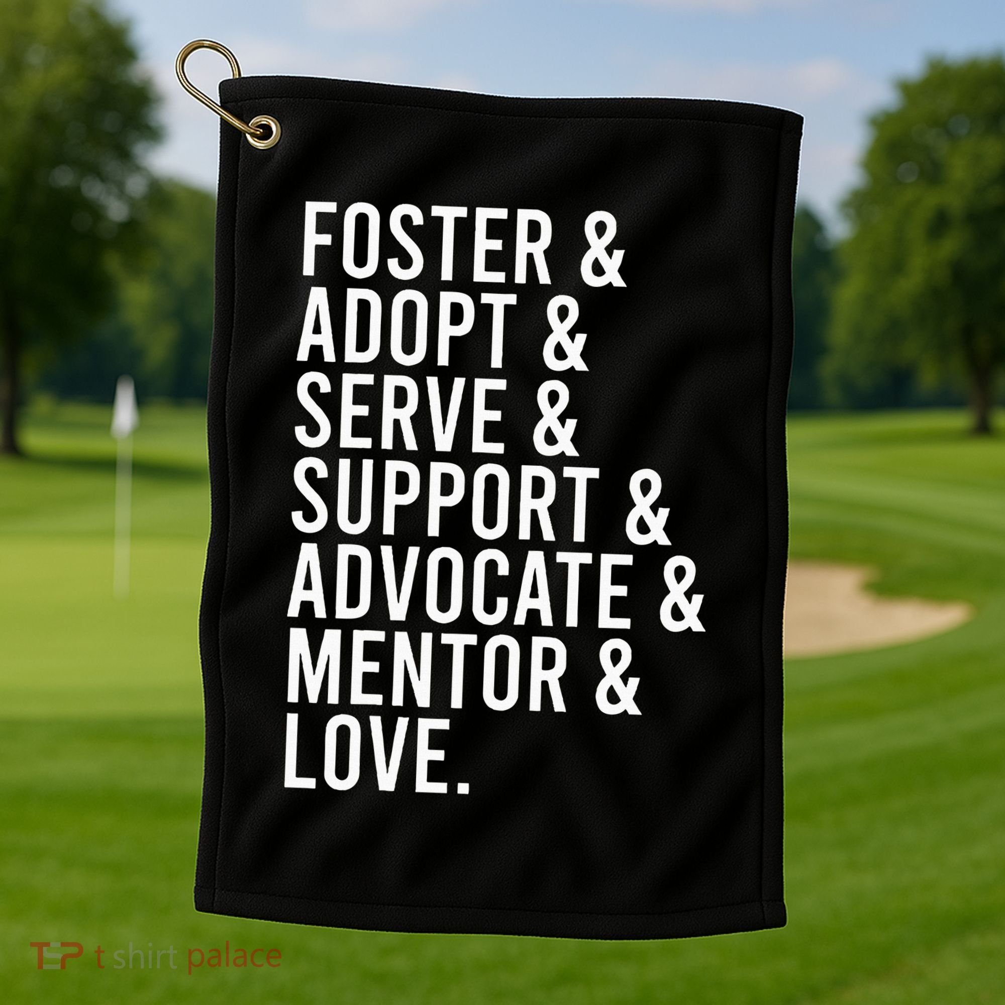 Foster Care , Foster Love, Gift For Adoption Golf Towel