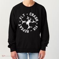 Fly Crash Fix Repeat Funny Fpv Drone Racing Quad Pilot Women's Sweatshirt thumb 0