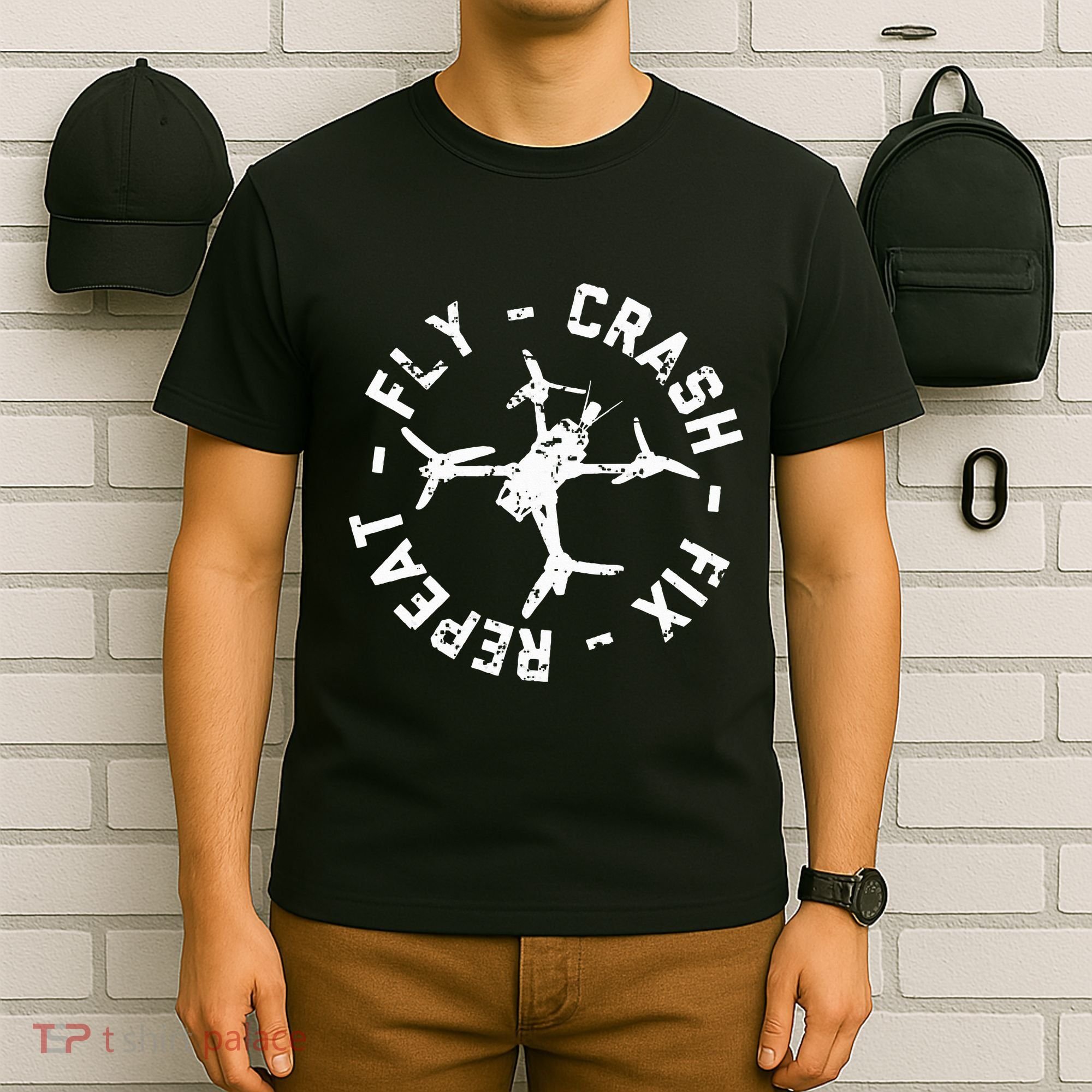 Fly Crash Fix Repeat Funny Fpv Drone Racing Quad Pilot T-Shirt