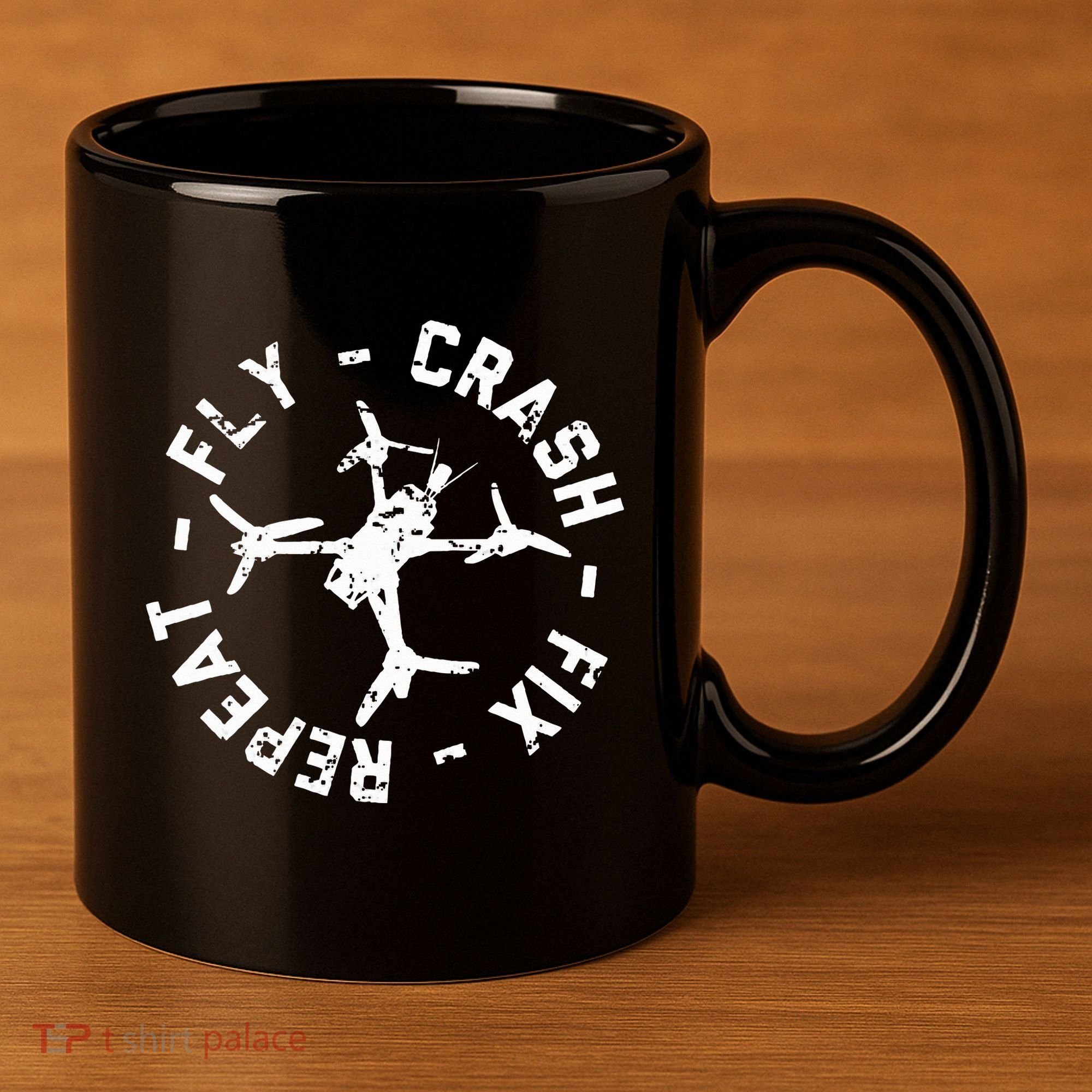 Fly Crash Fix Repeat Funny Fpv Drone Racing Quad Pilot 11oz C Handle Ceramic Mug