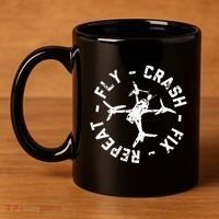Fly Crash Fix Repeat Funny Fpv Drone Racing Quad Pilot 11oz C Handle Ceramic Mug thumb 4