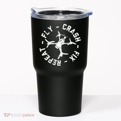 Fly Crash Fix Repeat Funny Fpv Drone Racing Quad Pilot Tumbler