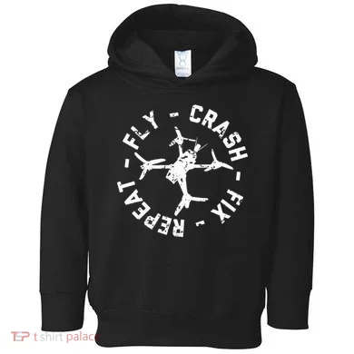 Fly Crash Fix Repeat Funny Fpv Drone Racing Quad Pilot Toddler Hoodie