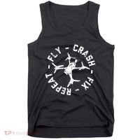 Fly Crash Fix Repeat Funny Fpv Drone Racing Quad Pilot Tank Top thumb 0