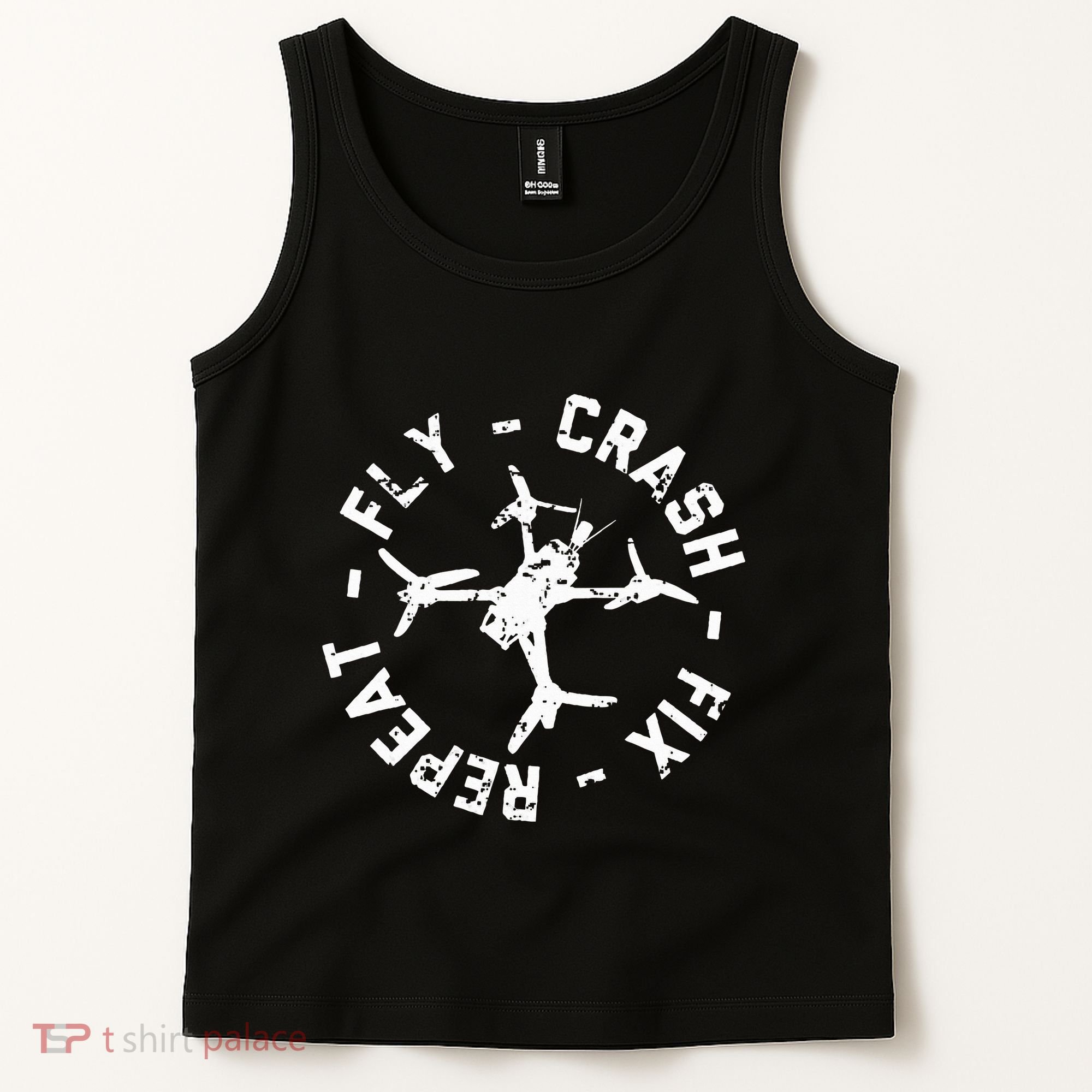 Fly Crash Fix Repeat Funny Fpv Drone Racing Quad Pilot Tank Top