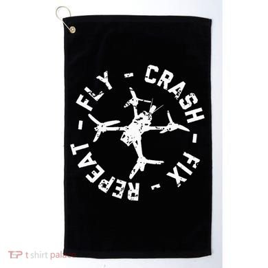 Fly Crash Fix Repeat Funny Fpv Drone Racing Quad Pilot Golf Towel