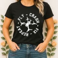 Fly Crash Fix Repeat Funny Fpv Drone Racing Quad Pilot Women's T-Shirt thumb 2