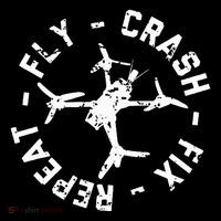 Fly Crash Fix Repeat Funny Fpv Drone Racing Quad Pilot Women's T-Shirt thumb 6