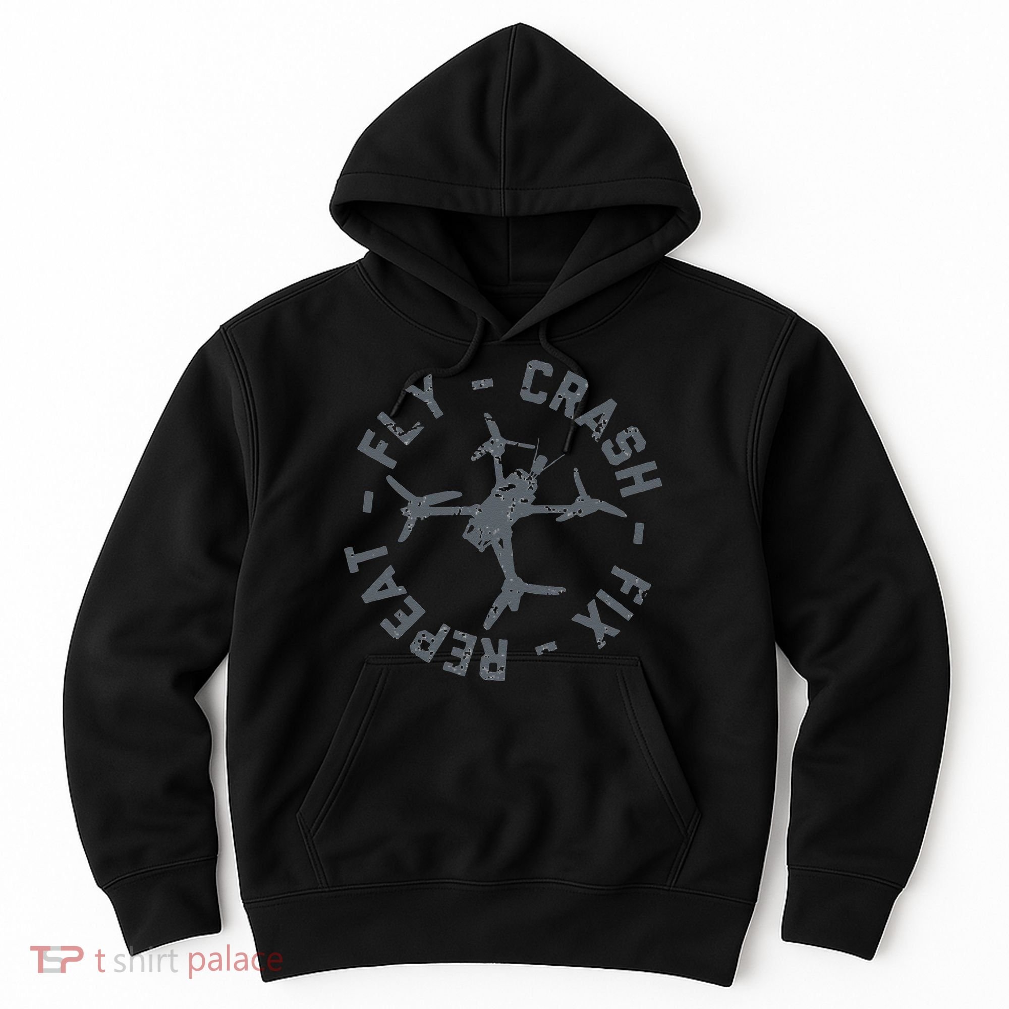 Fly Crash Fix Repeat Funny FPV Drone Pilot Racing Quad Hoodie