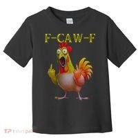 F Caw F Funny Chicken Middle Finger Clucking Rooster Meme Toddler T-Shirt thumb 0