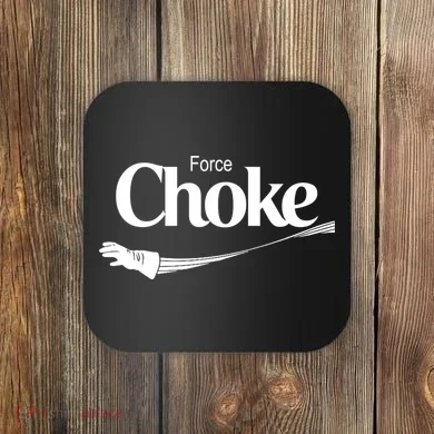 Force Choke Coaster