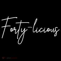 Forty-licious Cute Fortieth 40th Birthday Party Theme Women's Hoodie thumb 2