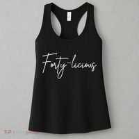 Forty-licious Cute Fortieth 40th Birthday Party Theme Women's Tank Top thumb 3