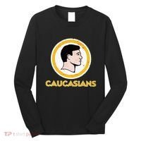 Funny Caucasian Long Sleeve Shirt thumb 0
