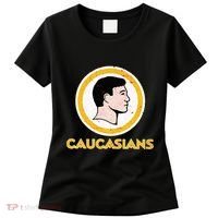 Funny Caucasian Women's T-Shirt thumb 0