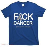 Fck Cancer Fuck Cancer Brain Cancer Awareness Gift T-Shirt thumb 0