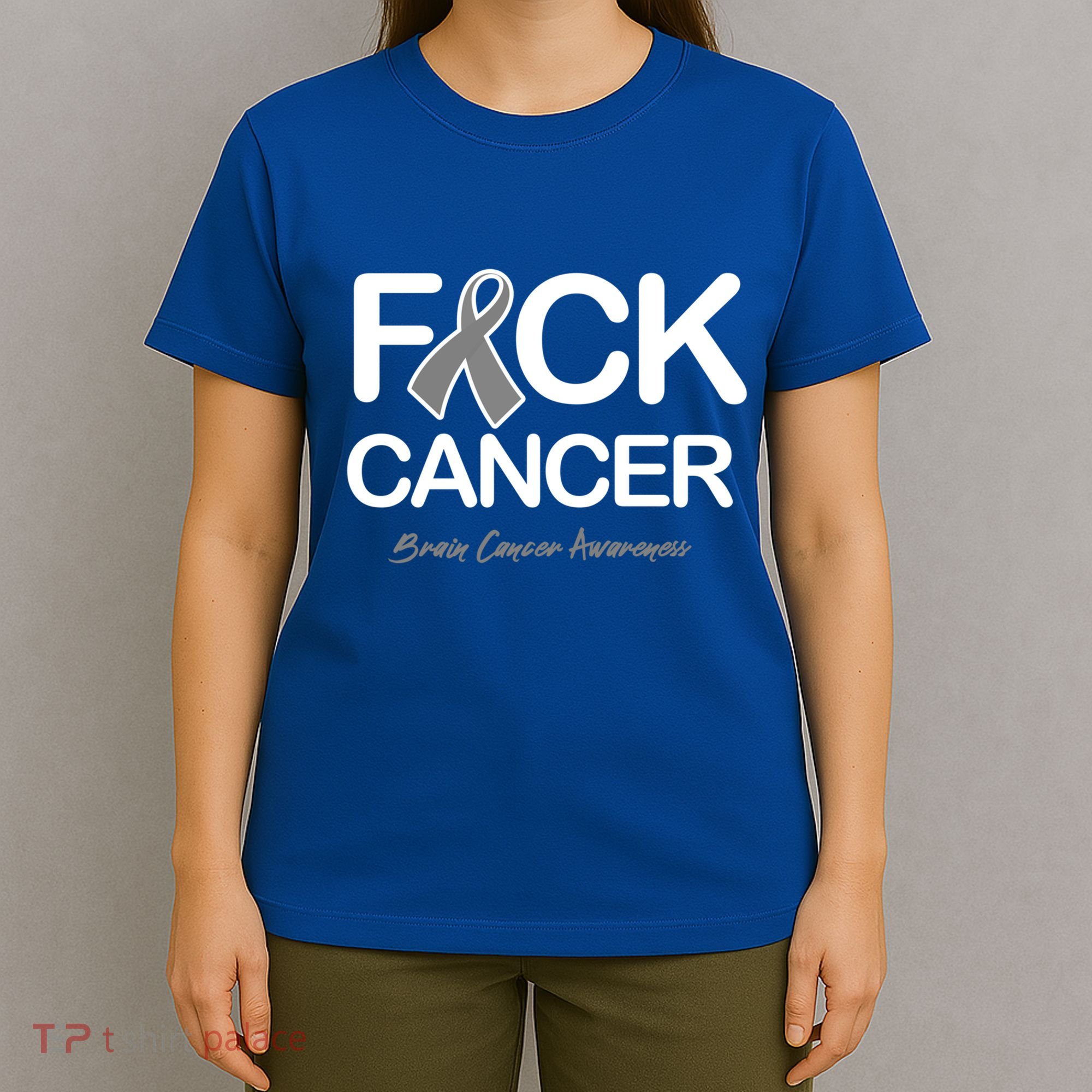 Fck Cancer Fuck Cancer Brain Cancer Awareness Gift T-Shirt