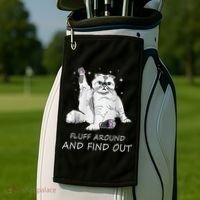 Funny Cat Fluff Around And Find Out Golf Towel thumb 2