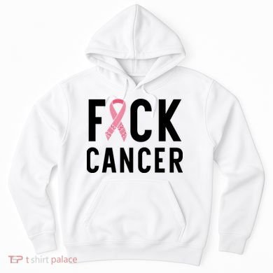 Fuck Cancer Hoodie