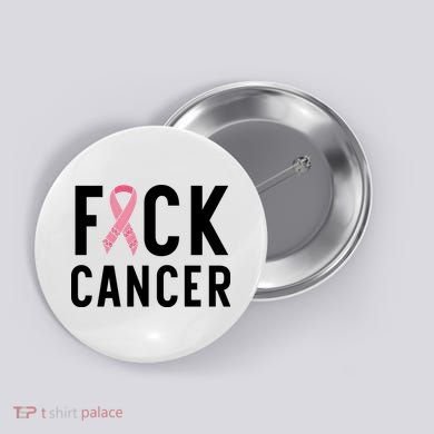 Fuck Cancer Button