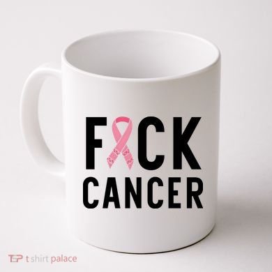 Fuck Cancer Coffee Mug