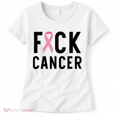 Fuck Cancer Women's T-Shirt