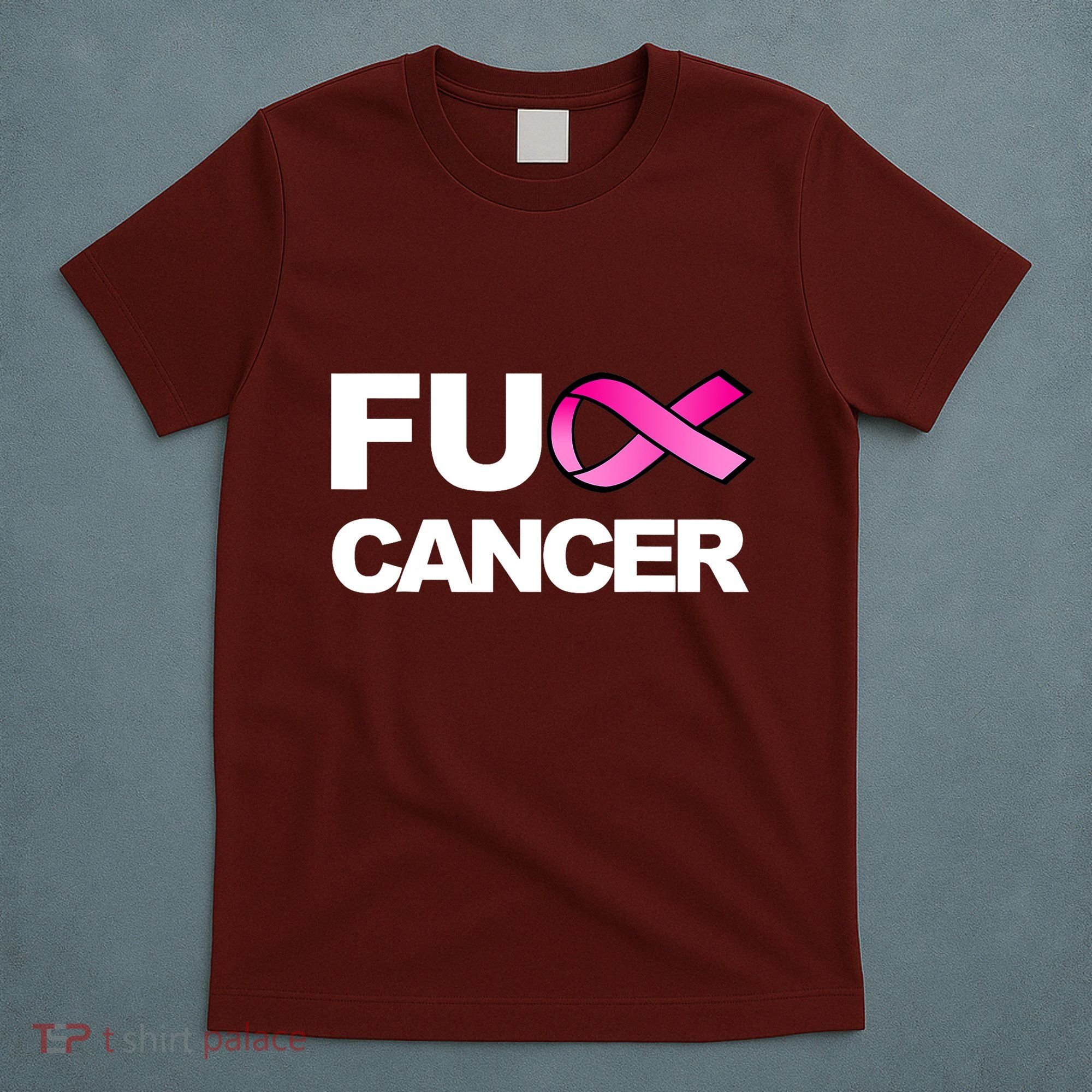 Fuck Cancer For Breast Cancer Awareness T-Shirt