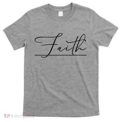 Faith Christian T-Shirt