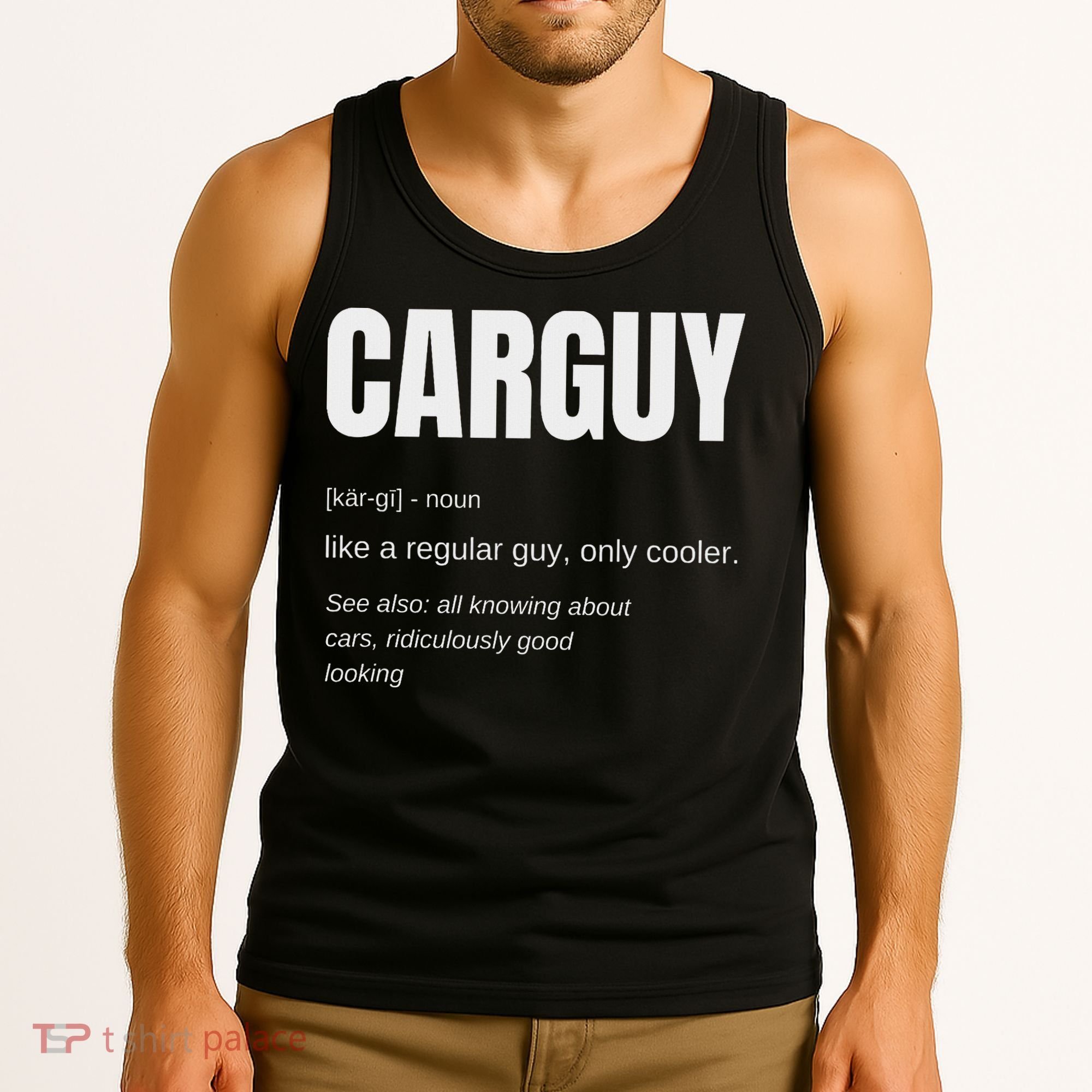 Funny Car Guy Gift Carguy Definition Tank Top